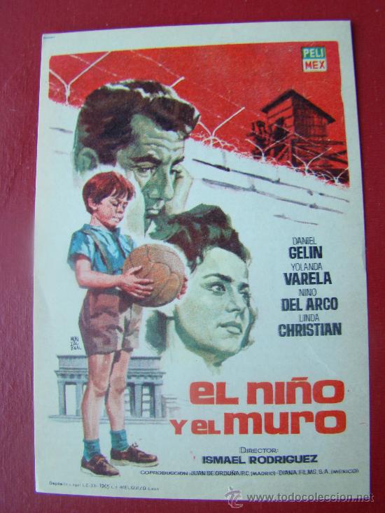 Kino: EL NI&Ntilde;O Y EL MURO, DANIEL GELIN, LINDA CHRISTAN, S/P. ESTA IMPECABLE.
