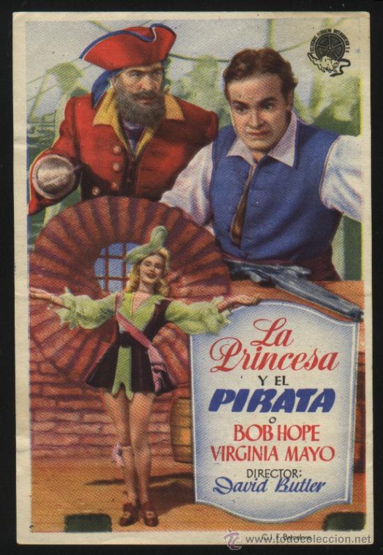  Flyers Publicitaires de films Anciens: Q-00069- LA PRINCESA Y EL PIRATA (The Princess and the Pirate) Bob Hope - Virginia Mayo