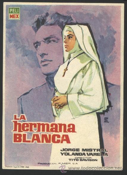 Kino: Q-01330- LA HERMANA BLANCA (JORGE MISTRAL - YOLANDA VALERA)