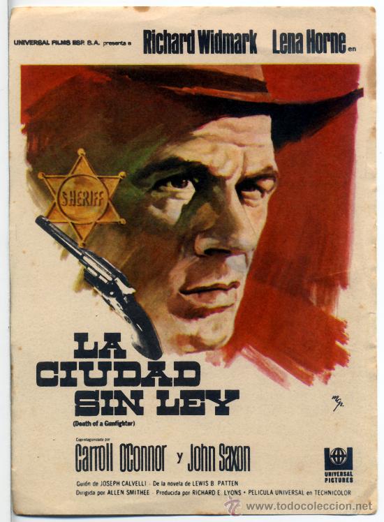 Cinema: LA CIUDAD SIN LEY 1969 (FOLLETO DE MANO ORIGINAL) RICHARD WIDMARK - JOHN SAXON
