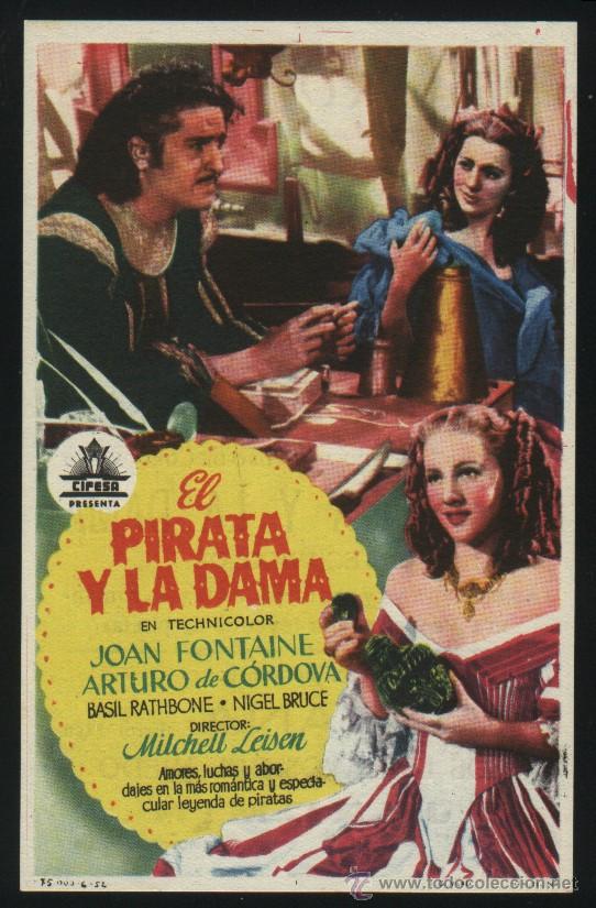  Foglietti di film di film antichi di cinema: Q-04023- EL PIRATA Y LA DAMA (Frenchman's Creek) (TEATRO REGIO - YECLA) Joan Fontaine
