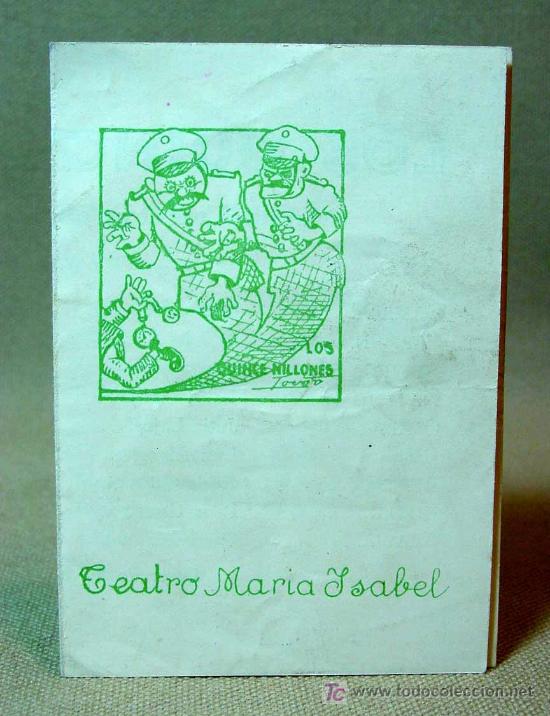 Cine: PROGRAMA DE TEATRO, LOS QUINCE MILLONES, COMEDIA EN 3 ACTOS, PEDRO MU&Ntilde;OZ SECA, MARIA BRU,CONCHA RUIZ