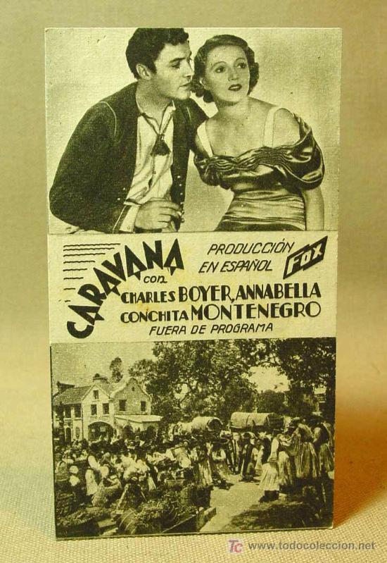 Cine: PROGRAMA DE CINE, CARAVANA, FOX, CHARLES BOYER, ANABELLA, CONCHITA MONTENEGRO, 1935