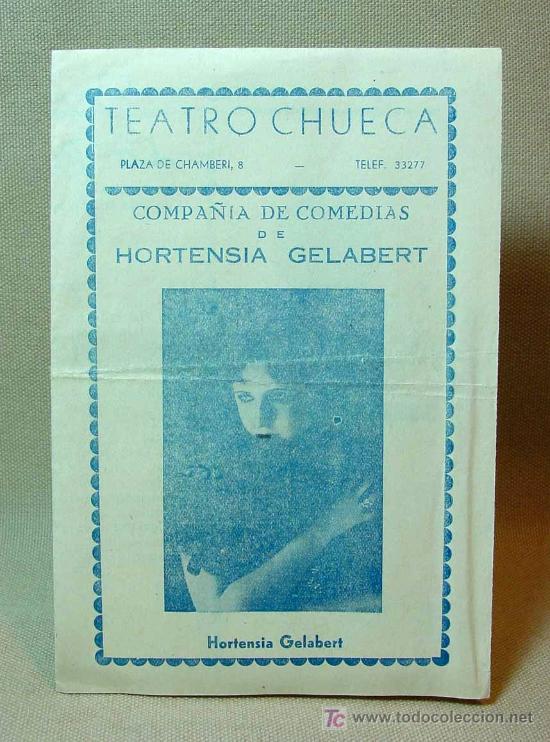 Cine: PROGRAMA DE TEATRO, CHUECA, HORTENSIA GELABERT, LA PAPIRUSA, ADOLFO TORRADO, LEANDRO NAVARRO