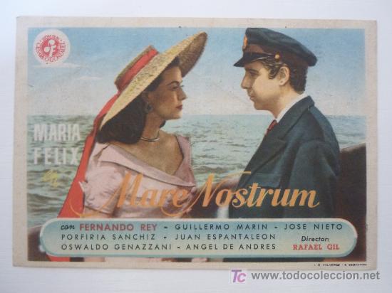 Kino: MARE NOSTRUM -1949-CINE ALEGRIA-CINE DORADO-MARIA FELIX Y FERNANDO REY- DIR: RAFAEL GIL -