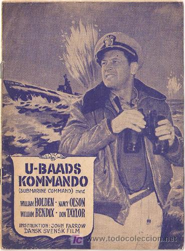 Cine: SUBMARINE COMMAND PROGRAMA LIBRITO DANES WILLIAM HOLDEN NANCY OLSON - Foto 1
