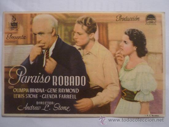 Foglietti di film di film antichi di cinema: PARAISO ROBADO -1946- CINEMA RECREO -OLIMPIA BRADNA,RENE RAYMOND,LEWIS STONE-DIR:ANDREU L. STONE-