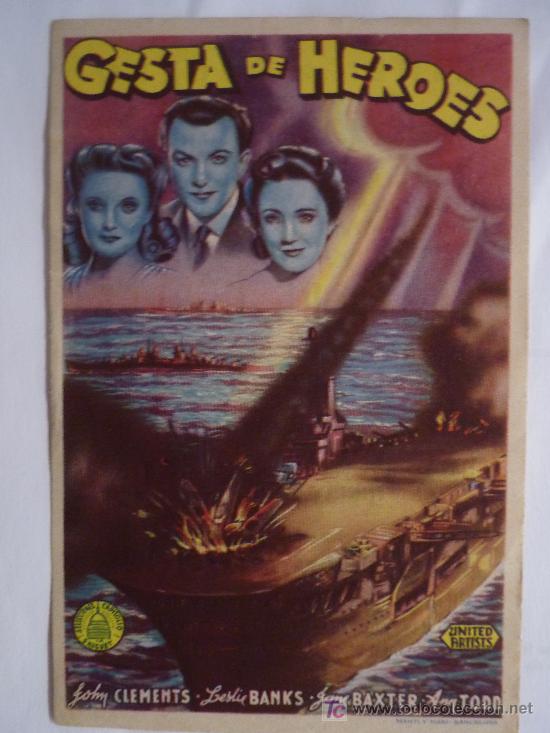 Cine: GESTA DE HEROES-1946-JHON CLEMENTS,L.BANKS,J.BAXTER Y A.TODD-CINEMA RECREO(BARCELONA)-UNITED ARTIST.