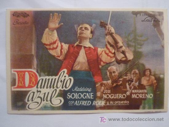 Flyers Publicitaires de Films Anciens: DANUBIO AZUL-1946-M.SOLOGNE,J.NOGUERO Y M.MORENO-ALFRED RODE-LAIS S.A-INTERN. FILMS-CINEMA RECREO