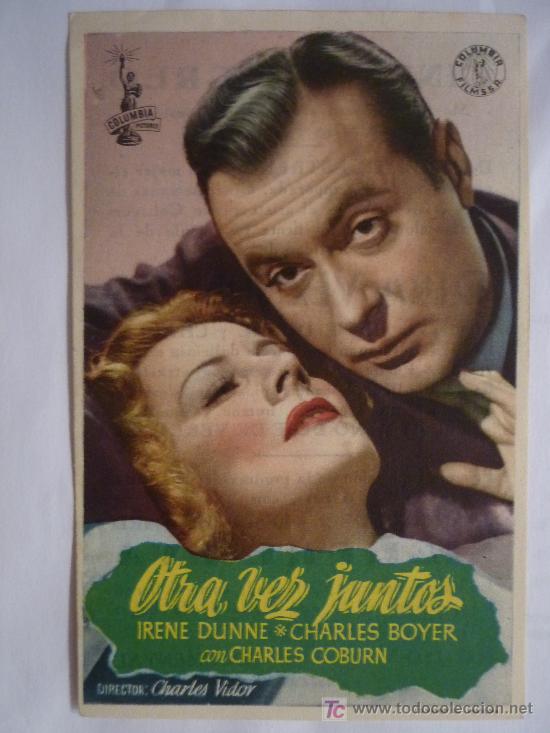 Kino: OTRA VEZ JUNTOS-1947-IRENE DUNNE Y CHALES BOYER-DIR:CHARLES VIDOR-CINEMA RECREO(BARCELONA)-COLUMBIA-