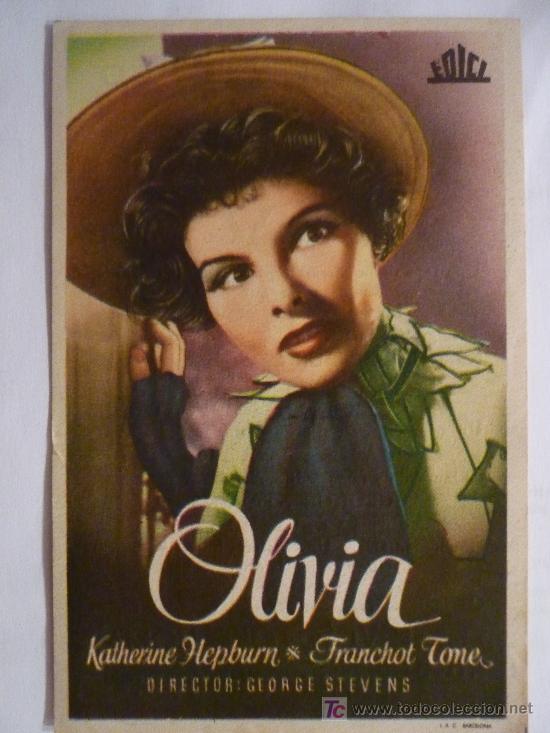 Foglietti di film di film antichi di cinema: OLIVIA-1946-CINEMA RECREO(BARCELONA)-KATHERINE HEPBURN Y FRANCHOT TONE - DIR: GEORGE STEVENS - EDICI