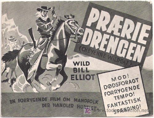 Cine: CHEYENNE WILDCAT PROGRAMA DOBLE LIBRITO DANES WILD BILL ELLIOT - Foto 1