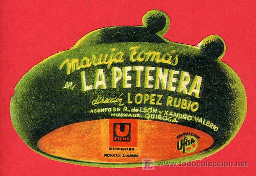 Cine: LA PETENERA , TROQUELADO , RARO , S1766 - Foto 1