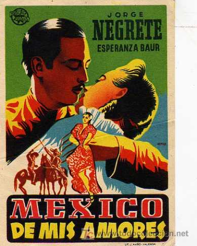 Cine: Programa de cine. Mexico de mis amores. Jorge Negrete, Esperanza Baur. - Foto 1