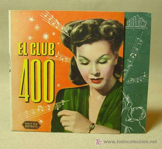 Folhetos de m&atilde;o de filmes antigos de cinema: PROGRAMA DE CINE, EL CLUB 400, UNITED ARTISTS, SIN PUBLICIDAD, ANNE SHIRLEY, CAROLE LANDIS, GEORGE M