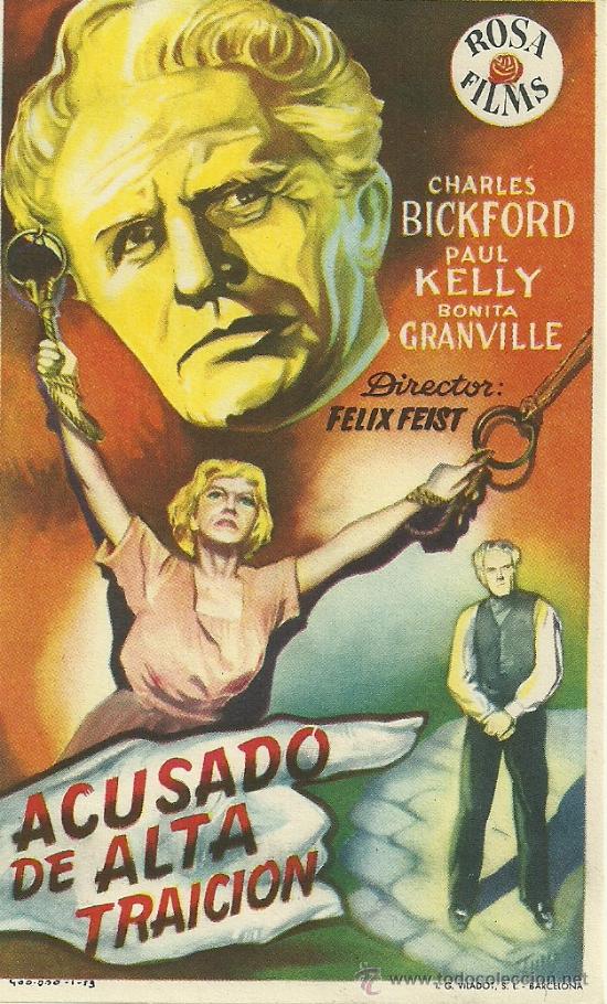 Foglietti di film di film antichi di cinema: ACUSADO DE ALTA TRAICION  CHARLES BICKFORD PAUL KELLY FELIX FEIST SIN PUBLICIDAD EN EL DORSO