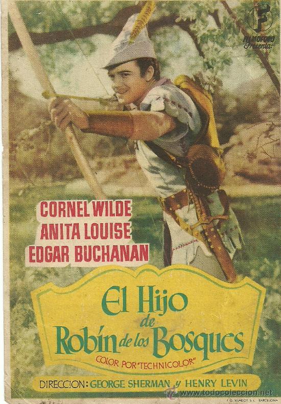 Flyers Publicitaires de Films Anciens: EL HIJO DE ROBIN DE LOS BOSQUES CORNEL WILDE ANITA LOUISE EDGAR BUCHANAN GEORGE SHERMAN CON PUBLICID