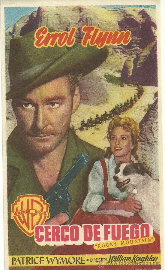 Foglietti di film di film antichi di cinema: CERCO DE FUEGO ERROL FLYNN WILLIAM KEIGHLEY SIN PUBLICIDAD