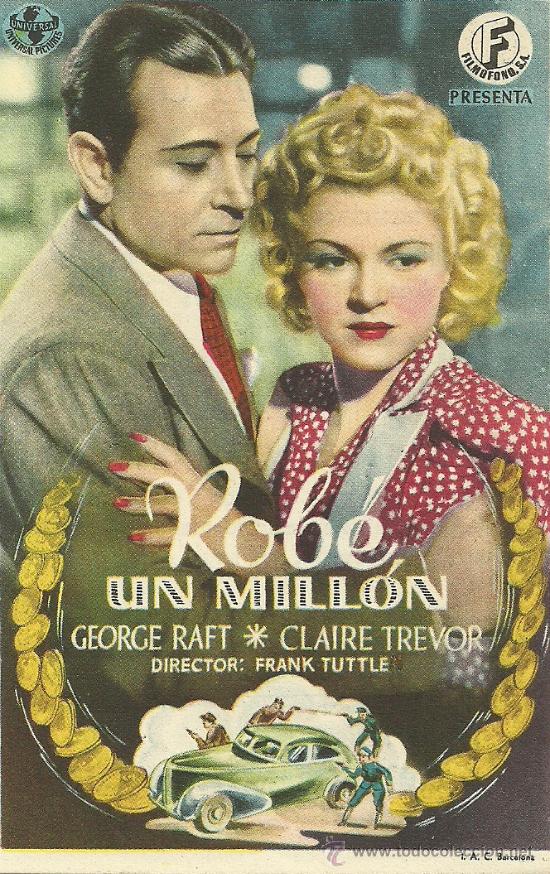 Flyers Publicitaires de Films Anciens: ROBE UN MILLON GEORGE RAFT CLAIRE TREVOR FRANK TUTTLE CP