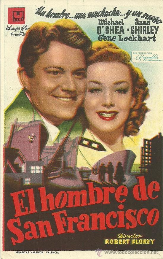 Flyers Publicitaires de Films Anciens: EL HOMBRE DE SAN FRANCISCO ROBERT FLOREY CP