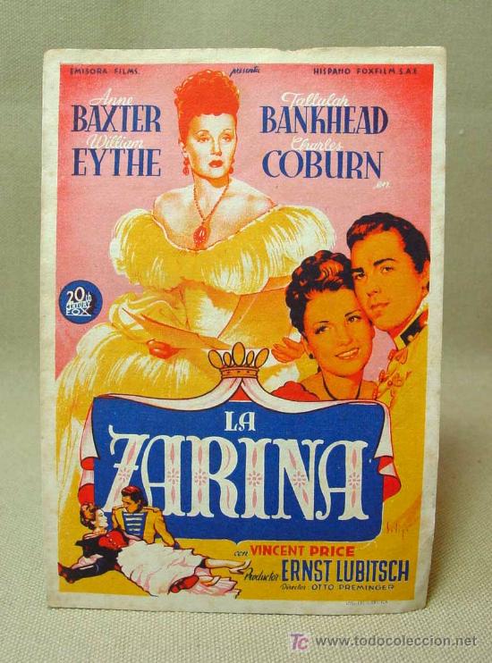 Kino: PROGRAMA DE CINE, SENCILLO, LA ZARINA, FOXFILM, ANNE BAXTER, WILLIAM EYTHE, TALLULAH BANHEAD