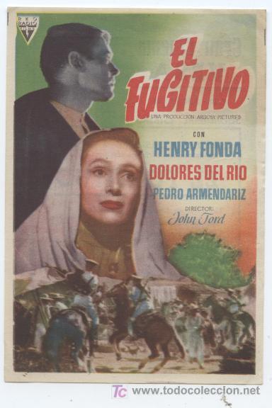 Cine: EL FUGITIVO. HENRY FONDA, DOLORES DEL RIO Y PEDRO ARMENDARIZ. 1952