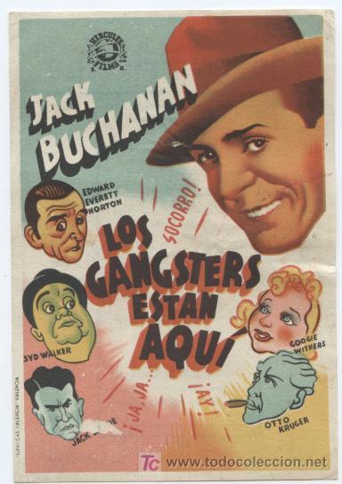 Cinema: LOS GANSTERS ESTAN AQUI. CON JACK BUCHANAN. 1945