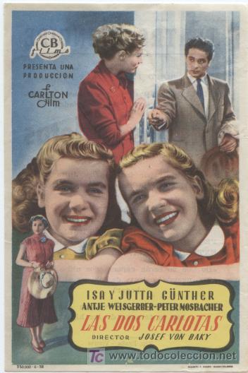 Cinema: LAS DOS CARLOTAS. ISA Y JUTTA G&Uuml;NTHER, ANTJE WEISGERBER Y PETER MOSBACHER. 1953