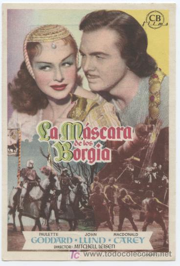 Cinema: LA MASCARA DE LOS BORGIA. PAULETTE GODDARD, JOHN LLIND Y MACDONALD CAREY. 1950