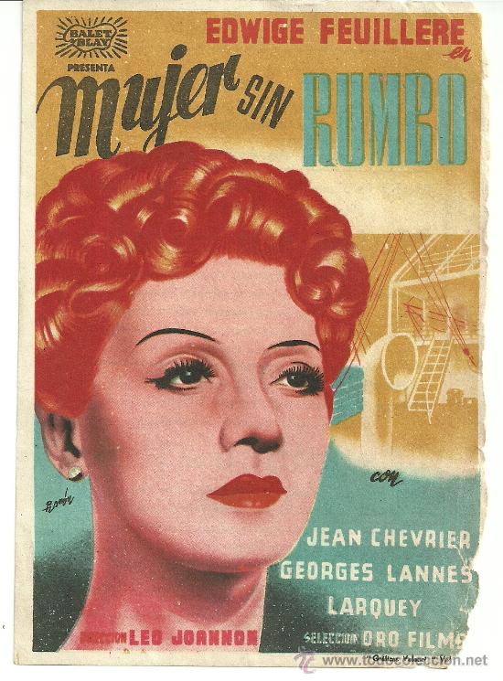 Flyers Publicitaires de Films Anciens: MUJER SIN RUMBO LEO JOANNON CP