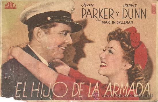 Flyers Publicitaires de Films Anciens: EL HIJO DE LA ARMADA MARTIN SPELLMAN JEAN PARKER JAMES DUNN CP