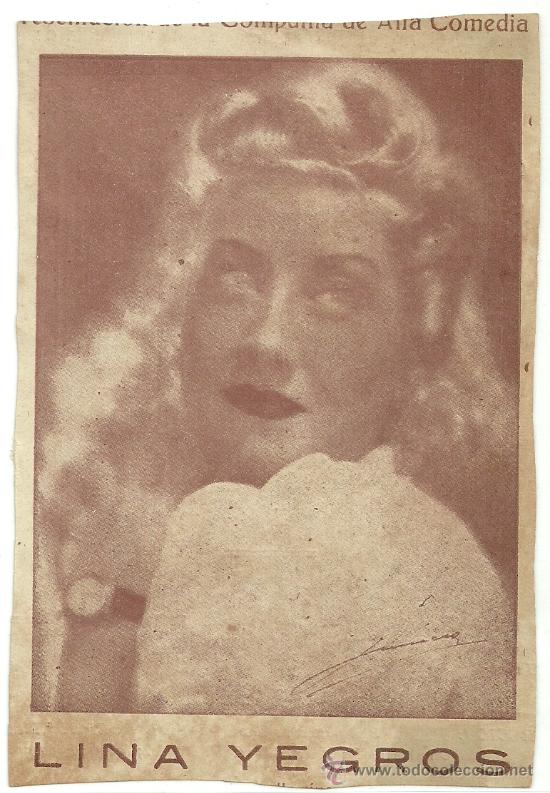 Flyers Publicitaires de Films Anciens: LINA YEGROS  JUAN IGNACIO LUCA DE TENA CP