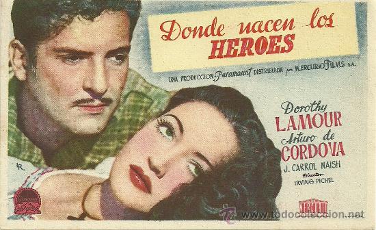 Foglietti di film di film antichi di cinema: DONDE NACEN LOS HEROES SP