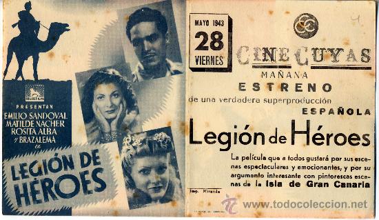 Cinema: LEGION DE HEROES (FOLLETO DE MANO ORIGINAL DOBLE) RODADA EN GRAN CANARIA EN 1941