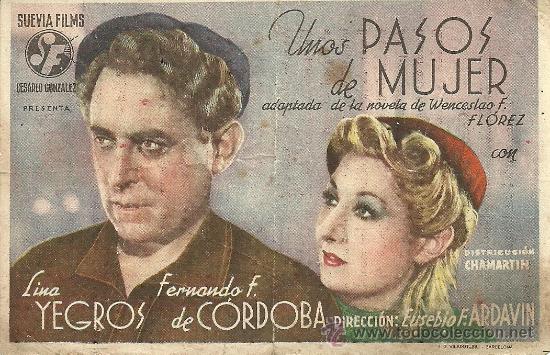 Foglietti di film di film antichi di cinema: UNOS PASOS DE MUJER EUSEBIO F ARDAVIN CP
