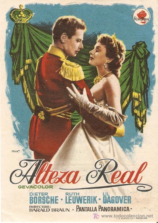 Kino: ALTEZA REAL - DIETER BORSCHE, RUTH LEUWERIK - DIRECTOR HARALD BRAUN - CINES BOHEMIO Y GALILEO - MAC