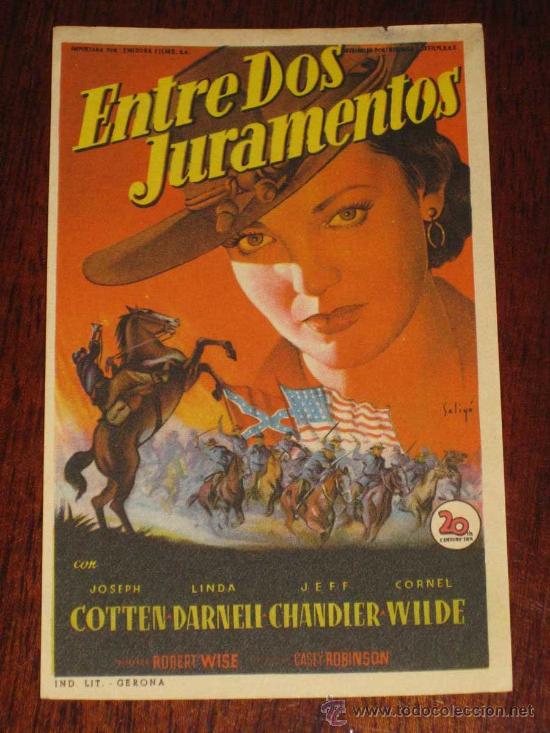 Cine: ENTRE DOS JURAMENTOS - ANTIGUO FOLLETO O PROGRAMA DE CINE ILUSTRADO POR SOLIGO.