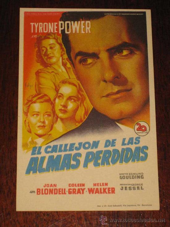 Cine: EL CALLEJON DE LAS ALMAS PERDIDAS - ANTIGUO FOLLETO O PROGRAMA DE CINE ILUSTRADO POR SOLIGO.