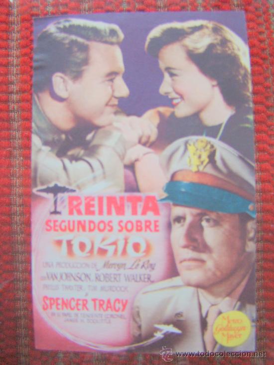 Foglietti di film di film antichi di cinema: TREINTA SEGUNDOS SOBRE TOKIO, SP&Egrave;NCER TRACY, Van Johnson,c/p. Tajo Cinema, impecable