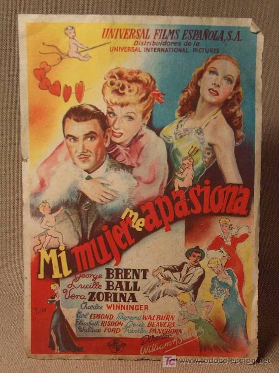 Folhetos de m&atilde;o de filmes antigos de cinema: PROGRAMA DE CINE, MI MUJER ME APASIONA, LUCILLE BALL, UNIVERSAL