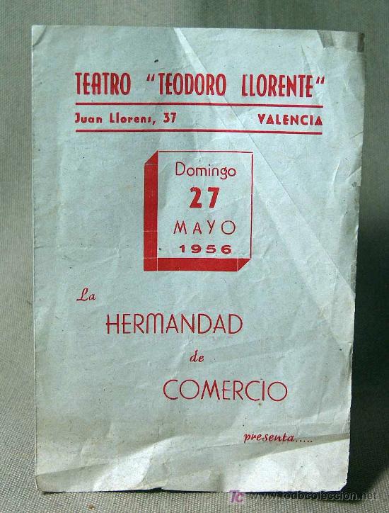 Cinema: PROGRAMA TEATRO, TEODORO LLORENTE, VALENCIA, PRESTAME TU SUEGRA, DOBLE 15,5 X 10,5 cm