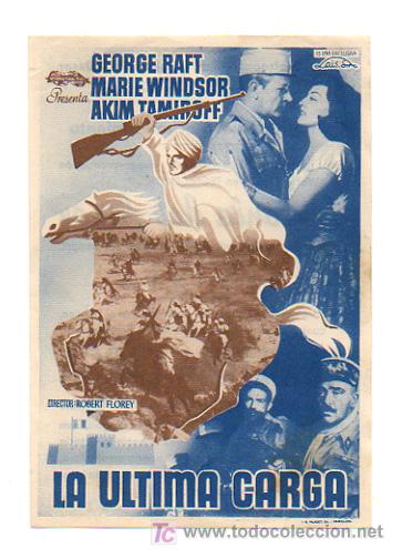 Foglietti di film di film antichi di cinema: LA ULTIMA CARGA. CINE METROPOL. 1950.