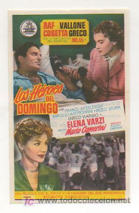 Kino: LOS H&Eacute;ROES DEL DOMINGO. CINE METROPOL. 1954.