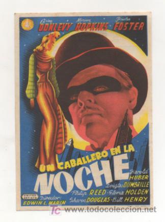 Foglietti di film di film antichi di cinema: UN CABALLERO EN LA NOCHE. CINE CENTRO VILASAN&Eacute;S. 1946.