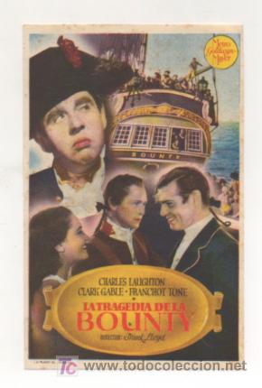 Foglietti di film di film antichi di cinema: LA TRAGEDIA DE LA BOUNTY. CINE CENTRO VILASAN&Eacute;S. 1945.