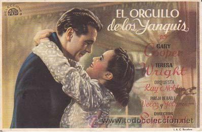 Cine: EL ORGULLO DE LOS YANKIS - Director: Sam Wood - Actores: Gary Cooper y Teresa Wright/ Cine Americano