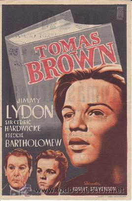 Cine: TOMAS BROWN - Ideal de Alicante - Director: Robert Stevenson - Actores: Jimmy Lydon, Sir Cedric Hard