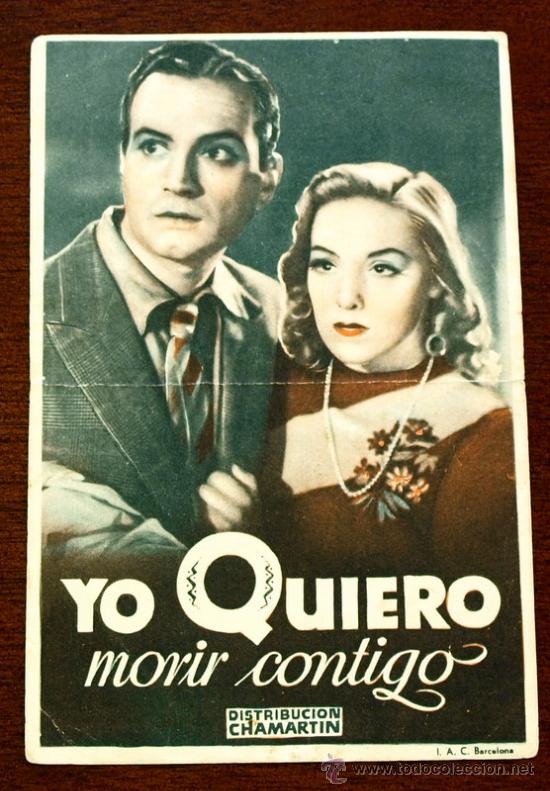 Cinema: YO QUIERO MORIR CONTIGO  -  impreso al dorso -