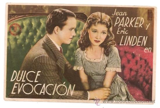 Foglietti di film di film antichi di cinema: *** DULCE EVOCACION, SENCILLO SIN PUBLICIDAD ***