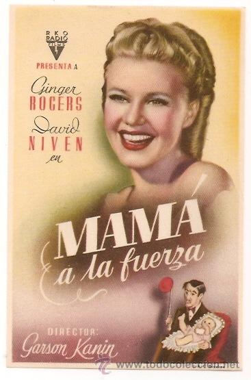 Flyers Publicitaires de Films Anciens: *** MAMA A LA FUERZA, SENCILLO SIN PUBLICIDAD.  !!! IMPECABLE !!! ***